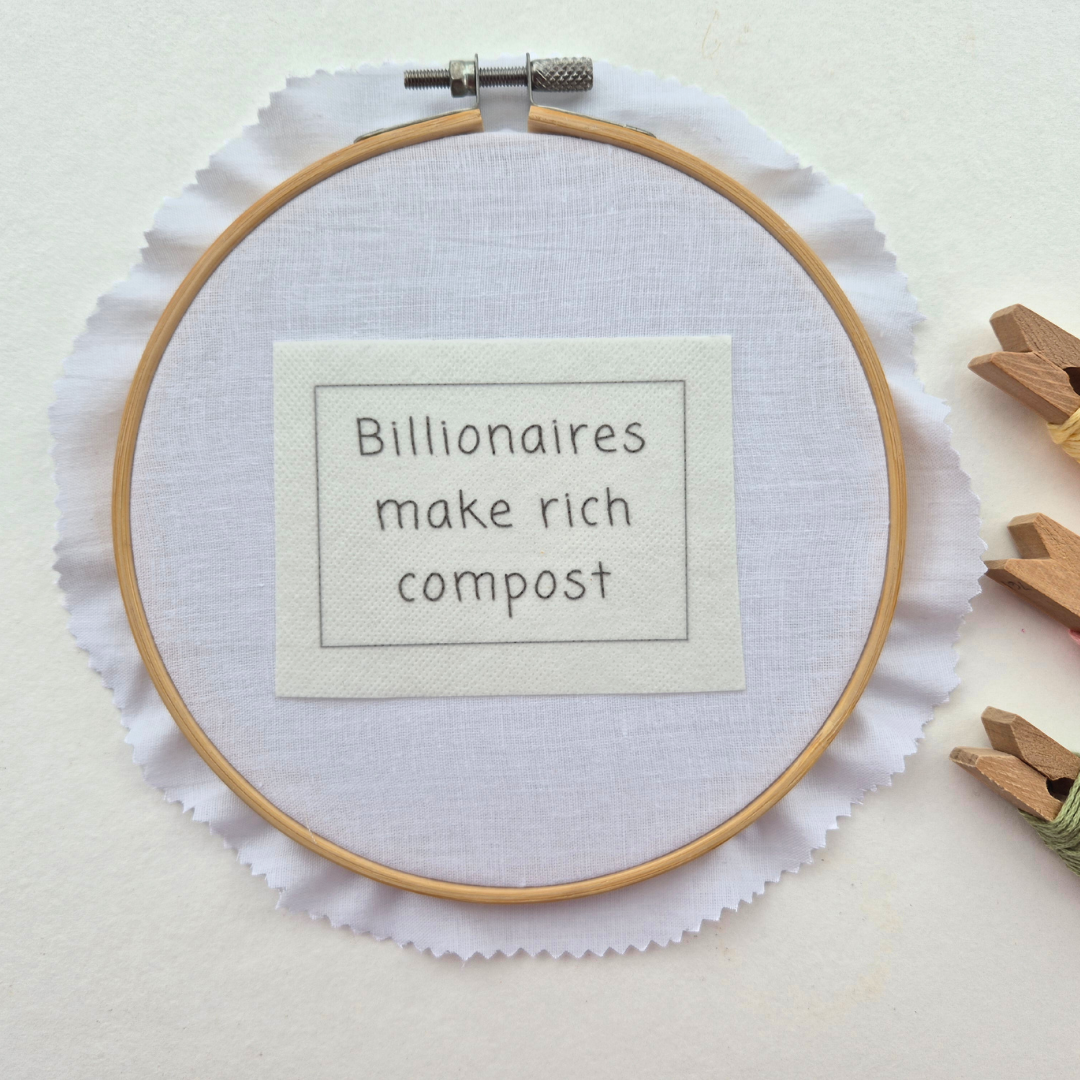 Billionaires make rich compost stick and stitch embroidery design