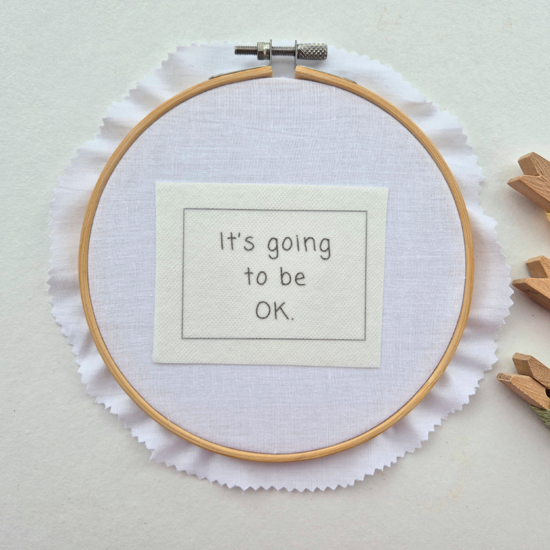 It's going to be OK stick and stitch embroidery design