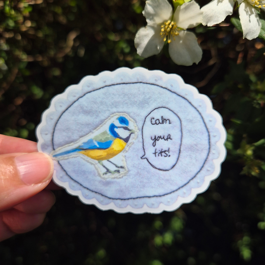 Calm Your T*ts Sticker